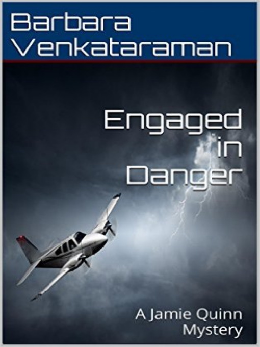 Title details for Engaged in Danger by Barbara Venkataraman - Available